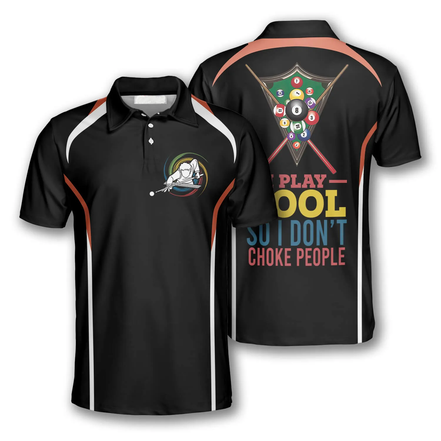 Billiards I Play Pool So I Don’t Choke People Black Background Billiard Shirts for Men Billiard Polo Shirt